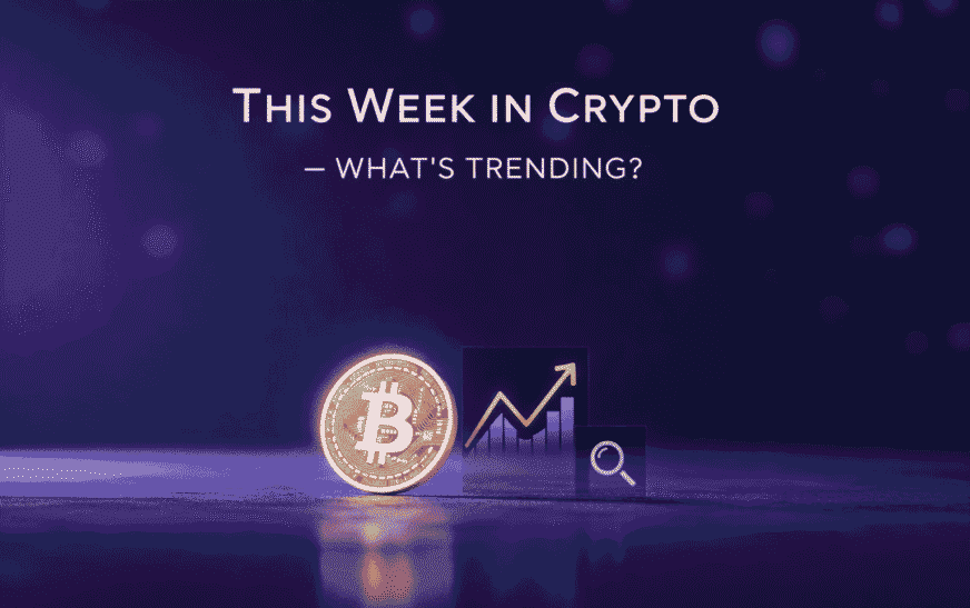 This Week in Crypto: Market Recap, Big Gainers & Crypto