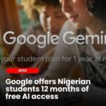 Google AI Plus free offer for Nigerian students