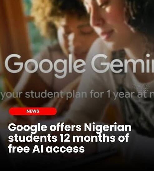 Google AI Plus Is Free for Nigerian Students for 12 Months: How to Claim It